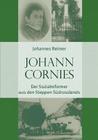 Johann Cornies: Der Sozialreformer Aus Den Steppen Sudrusslands By Johannes Reimer Cover Image