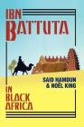 Ibn Battuta in Black Africa By Noel Q. King (Translator), Said Hamdun (Editor) Cover Image