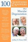 100 Q&as about Macular Degeneration (100 Questions & Answers about) By Jeffrey Heier Cover Image