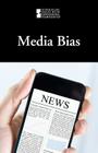 Media Bias (Introducing Issues with Opposing Viewpoints) Cover Image