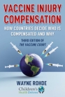 Vaccine Injury Compensation: How Countries Decide Who Is Compensated and Why (Children’s Health Defense) By Wayne Rohde Cover Image