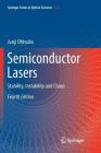 Semiconductor Lasers: Stability, Instability and Chaos By Junji Ohtsubo Cover Image