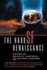 The Hard SF Renaissance: An Anthology By David G. Hartwell (Editor), Kathryn Cramer (Editor) Cover Image