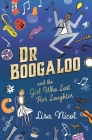 Dr Boogaloo and The Girl Who Lost Her Laughter Cover Image