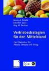 Vertriebsstrategien Für Den Mittelstand: Die Vitaminkur Für Absatz, Umsatz Und Ertrag Cover Image
