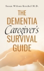 The Dementia Caregiver's Survival Guide By Susan Wilson Krechel Cover Image