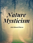 Nature Mysticism Cover Image