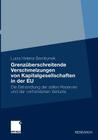 Grenzüberschreitende Verschmelzungen Von Kapitalgesellschaften in Der EU: Die Behandlung Der Stillen Reserven Und Der Vorhandenen Verluste Cover Image