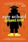 Spy School Entrance Exam: A Spy School Book of Devious Word Searches, Clever Crosswords, Sly Sudoku, and Other Top Secret Puzzles! By Stuart Gibbs, Jeff Chen Cover Image