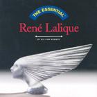 The Essential: Rene Lalique By William Warmus Cover Image