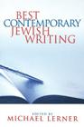 Best Contemporary Jewish Writing By Michael Lerner (Editor) Cover Image