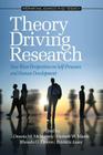 Theory Driving Research: New Wave Perspectives on Self-Processed and Human Development (International Advances in Self Research) Cover Image