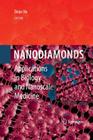 Nanodiamonds: Applications in Biology and Nanoscale Medicine Cover Image