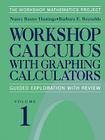 Workshop Calculus with Graphing Calculators: Guided Exploration with Review (Textbooks in Mathematical Sciences) By C. Fratto (Other), Nancy Baxter Hastings, P. Laws (Other) Cover Image
