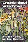 Organizational Misbehaviour By Stephen Ackroyd, Paul Thompson Cover Image