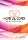 HOPE US LORD, Part 2: Prophetic Invitations By Alvin C. Bernstine Cover Image