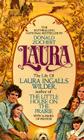 Laura: The Life of Laura Ingalls Wilder By Donald Zochert Cover Image