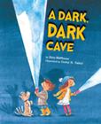 A Dark, Dark Cave By Eric Hoffman, Corey R. Tabor (Illustrator) Cover Image