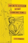Infinite Citizen of the Shaking Tent By Liz Howard Cover Image