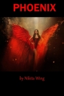 Phoenix By Nikita Wing Cover Image