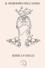 Il desiderio dell'anima: Gruppo Editoriale WritersEditor By Jessica Fanelli Cover Image