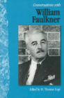 Conversations with William Faulkner (Literary Conversations) By M. Thomas Inge Cover Image