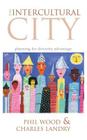 The Intercultural City: Planning for Diversity Advantage By Phil Wood, Charles Landry Cover Image