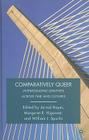 Comparatively Queer: Interrogating Identities Across Time and Cultures By W. Spurlin (Editor), J. Hayes (Editor), Margaret R. Higonnet (Editor) Cover Image