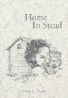 Home In Stead By Cindy L. Clark Cover Image