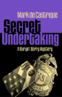Secret Undertaking (Buryin' Barry #7) By Mark de Castrique Cover Image
