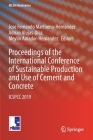 Proceedings of the International Conference of Sustainable Production and Use of Cement and Concrete: Icspcc 2019 (Rilem Bookseries #22) By Jose Fernando Martirena-Hernandez (Editor), Adrian Alujas-Díaz (Editor), Meylin Amador-Hernandez (Editor) Cover Image