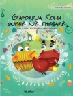 Gaforrja Kolin gjenë një thesarë: Albanian Edition of Colin the Crab Finds a Treasure By Tuula Pere, Roksolana Panchyshyn (Illustrator), Iliriana Bisha Tagani (Translator) Cover Image