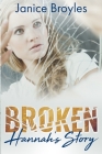 Broken: Hannah's Story Cover Image