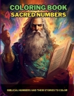 Coloring Book Of Sacred Numbers: Biblical Numbers and Their Stories to Color Cover Image