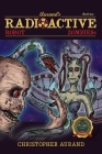 Radioactive Robot Zombies: Book Two Cover Image
