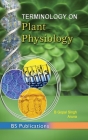 Terminology on Plant Physiology By B. Gopal Singh, Aruna Kumari Cover Image