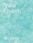 'Your Church' By de Jong Nil de Jong Male Cover Image