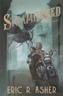 Steamforged By Eric R. Asher Cover Image