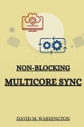 Non-Blocking Multicore Sync Cover Image
