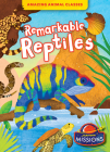 Remarkable Reptiles By Betsy Rathburn Cover Image