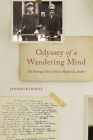 Odyssey of a Wandering Mind: The Strange Tale of Sara Mayfield, Author By Jennifer Horne Cover Image