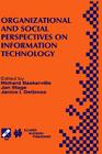 Organizational and Social Perspectives on Information Technology: Ifip Tc8 Wg8.2 International Working Conference on the Social and Organizational Per (IFIP Advances in Information and Communication Technology #41) Cover Image