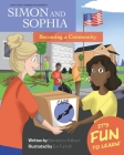 Our Town Series Featuring Simon and Sophia: Becoming a Community By Bernadette Kolbeck, Eve Funnell (Illustrator) Cover Image