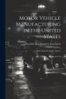 Motor Vehicle Manufacturing in the United States: Some Basic Economic Aspects Cover Image