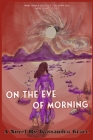 On The Eve Of Morning Cover Image