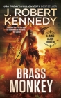 Brass Monkey (James Acton Thrillers #2) By J. Robert Kennedy Cover Image