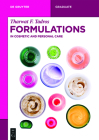 Formulations: In Cosmetic and Personal Care (de Gruyter Textbook) Cover Image
