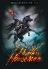 Hunting the Headless Horseman (Monster Hunting) By Mark Latham Cover Image