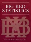 Big Red Statistics By Michael Heun Davidson, Stephen Shone (Editor) Cover Image