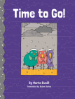 Time to Go! By Marta Cunill, Susan Ouriou (Translator) Cover Image